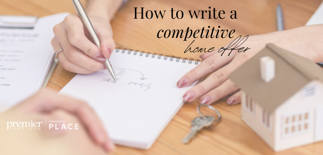 Expert guide on how to write a competitive home offer by Premier Home Team. Image shows a real estate agent and client calculating offer details next to a house model and keys.
