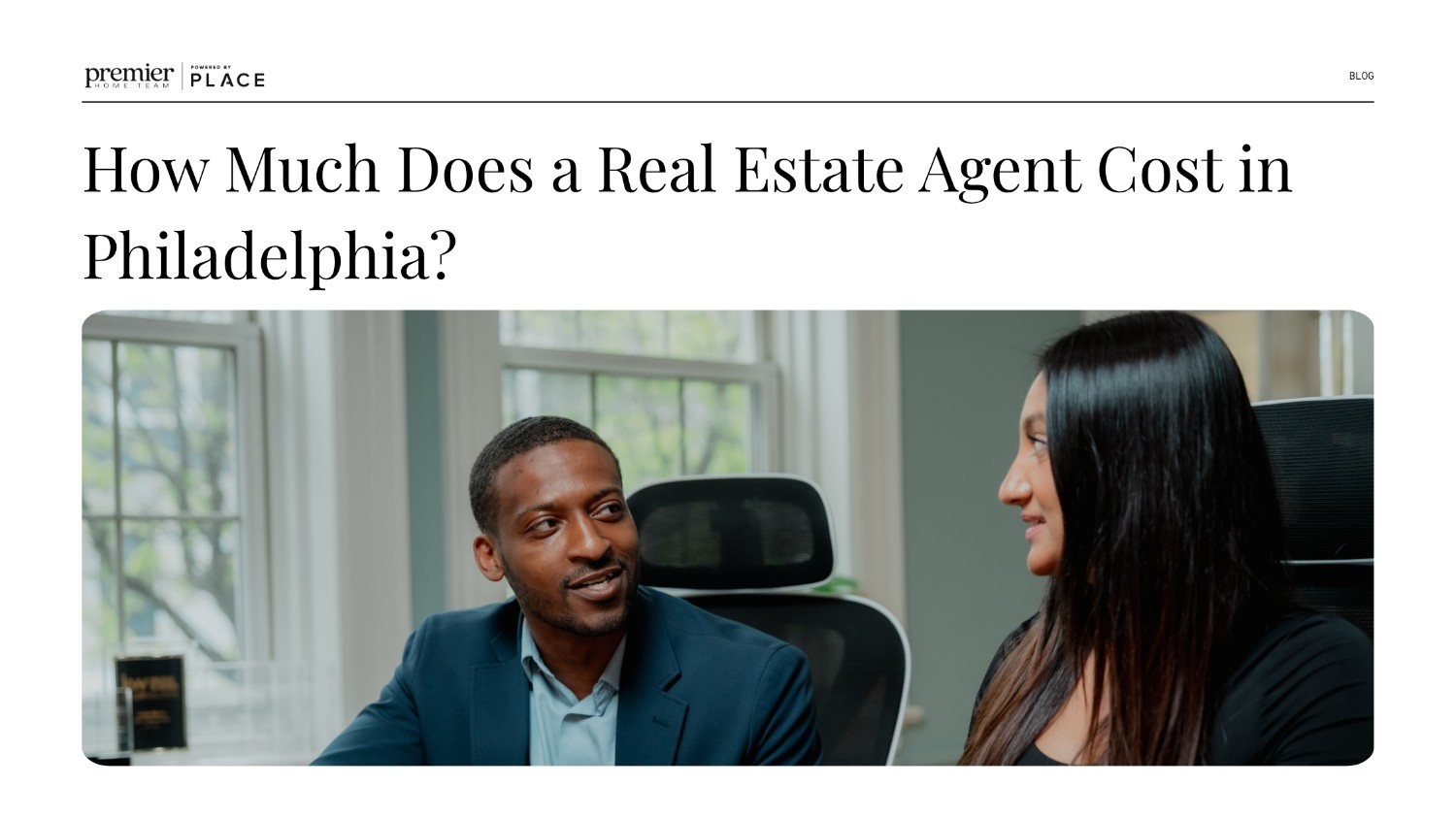 Two professional real estate agents in a bright Philadelphia office discussing home buyer or seller needs, featuring the blog article title overlay: 
