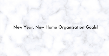 New Year, New Home Organization Goals header image.