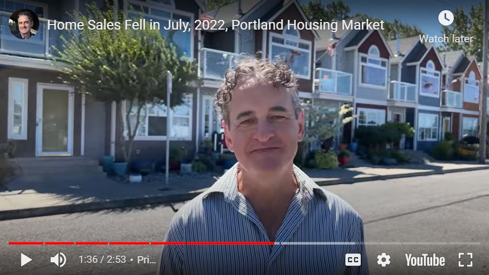 Home Sales Fell in July, 2022, Portland Real Estate Market Update header image.
