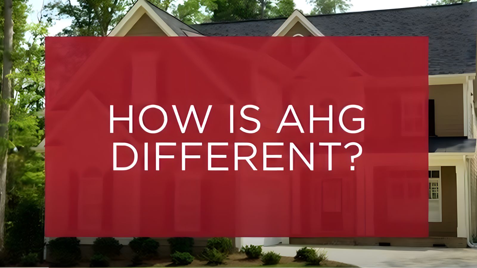 3 Reasons That Make AHG the Best in the Real Estate Industry header image.