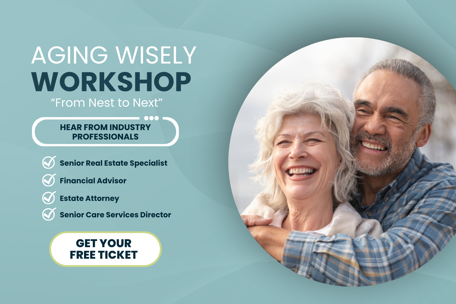 Event flyer for senior housing, estate planning, and downsizing workshop. Smiling senior couple planning housing and retirement together – Aging Wisely Workshop Gig Harbor.
