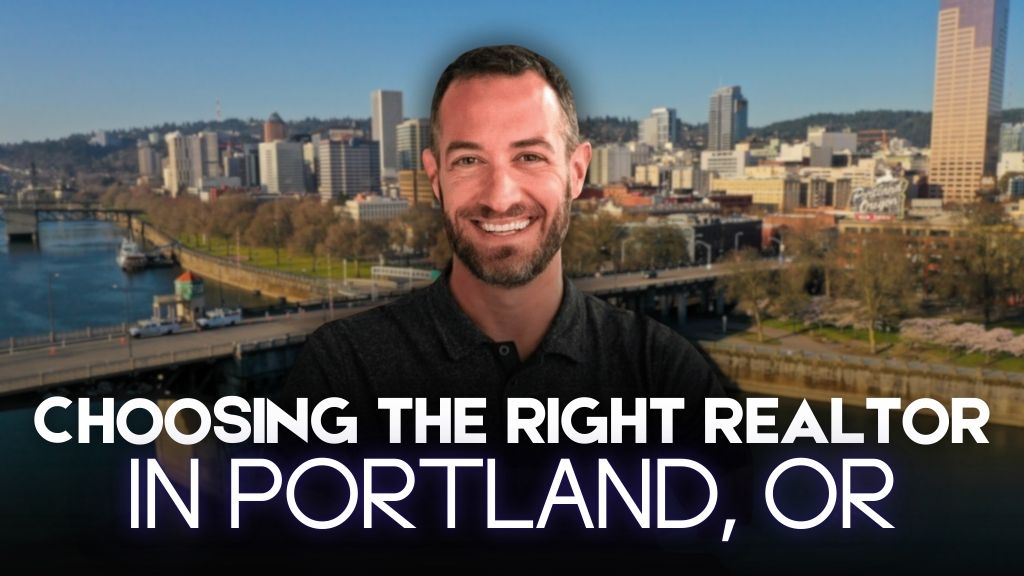 5 Smart Ways to Choose the Right Real Estate Agent in Portland, OR