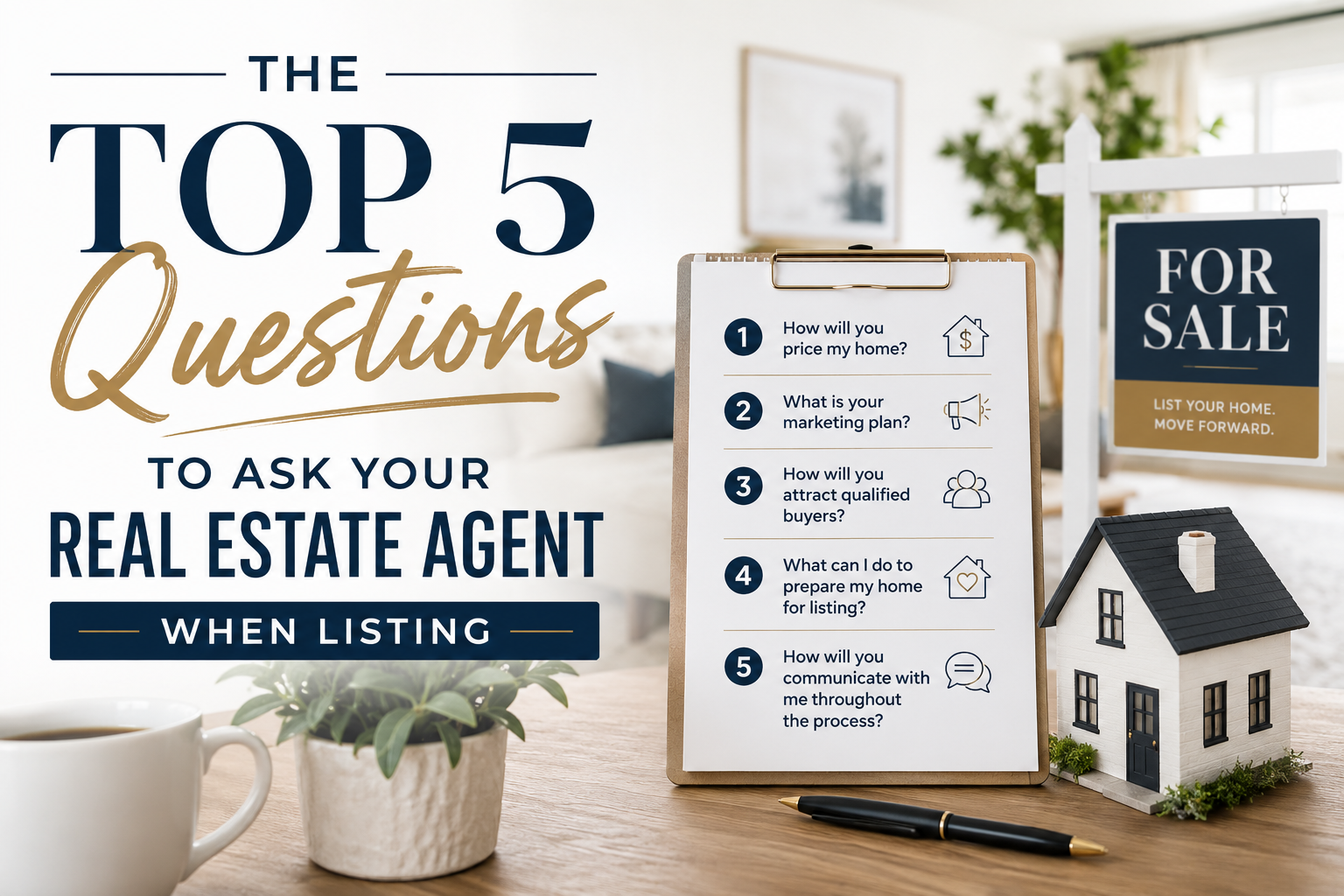 🏡 Top 5 Questions to Ask Your Real Estate Agent before Listing header image.