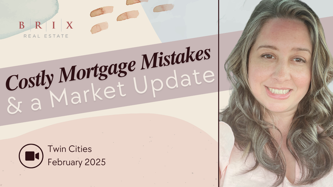 Erica Carlson mortgage mistakes buyer MN