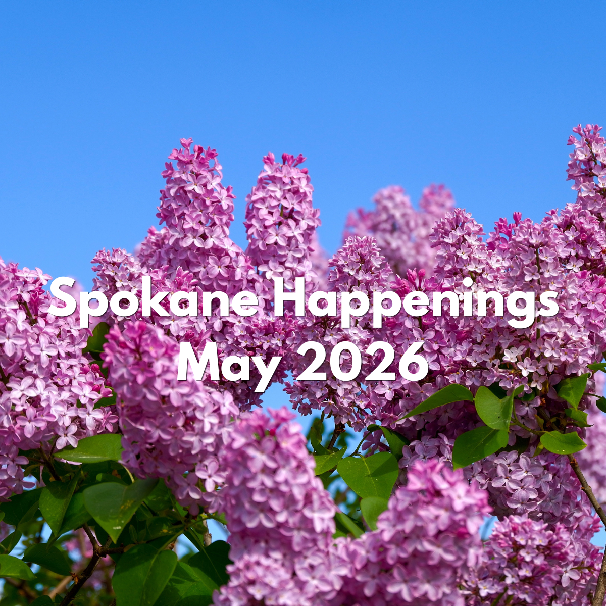 Spokane Happenings - May 2026 header image.