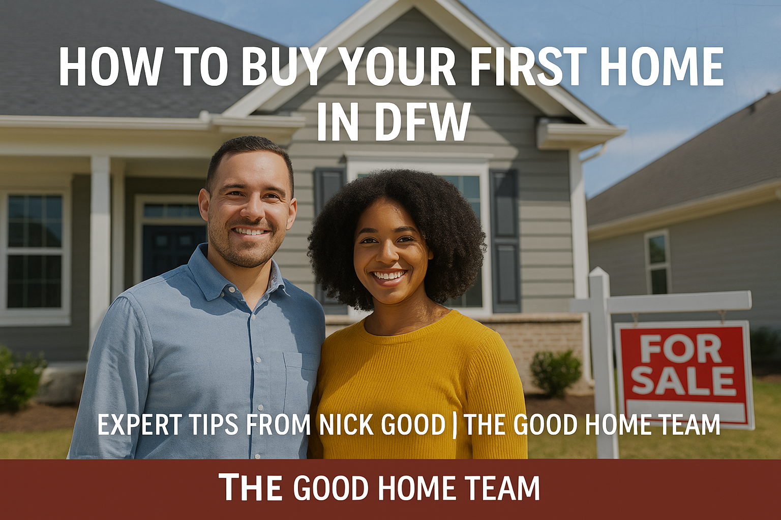 Buying Your First Home in DFW