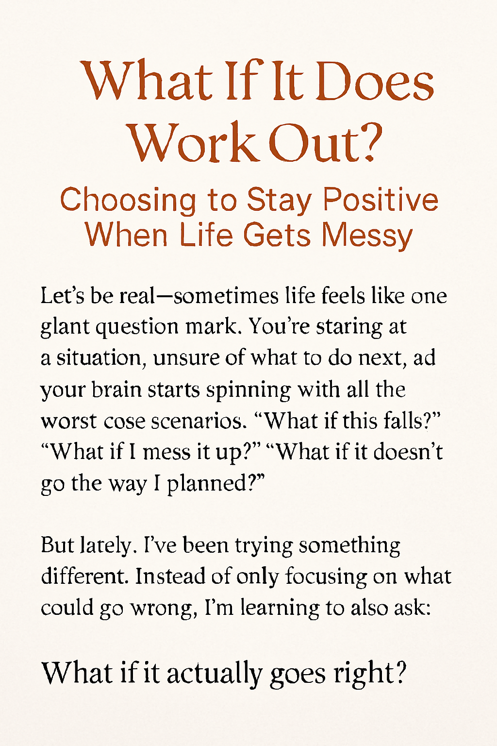 Positive Perspective of Life's Uncertainty 