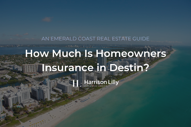 Gulf-front homes on the Destin, Florida shoreline, where wind exposure drives homeowners insurance costs