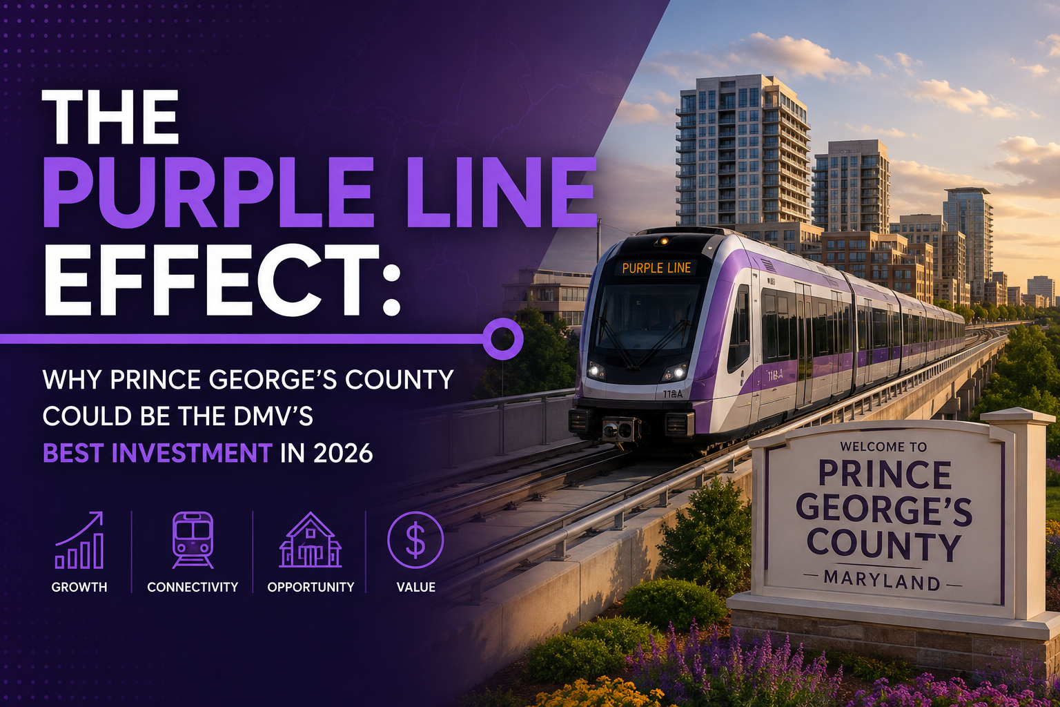 The Purple Line Effect: Why Prince George's County Could Be the DMV's Best Investment in 2026 header image.