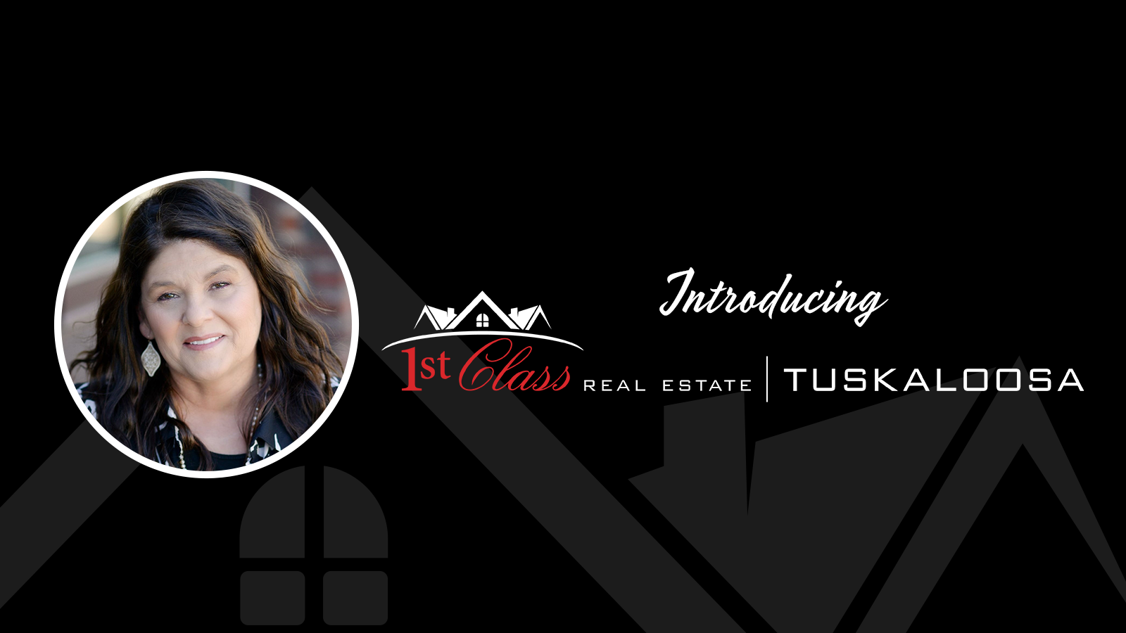 1st Class Real Estate - Tuskaloosa Now Open In Tuscaloosa, AL! header image.