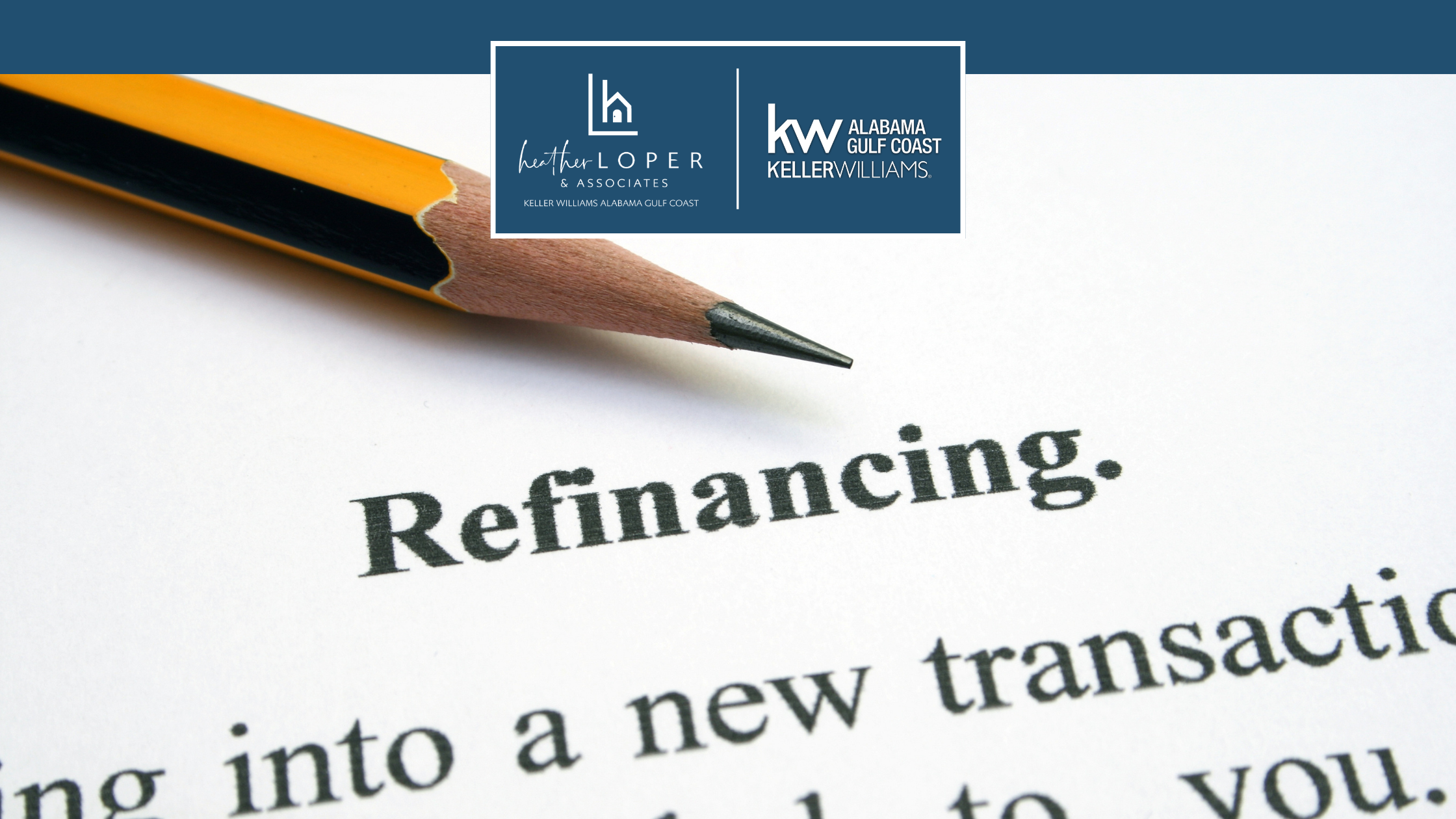 When to Consider Refinancing header image.