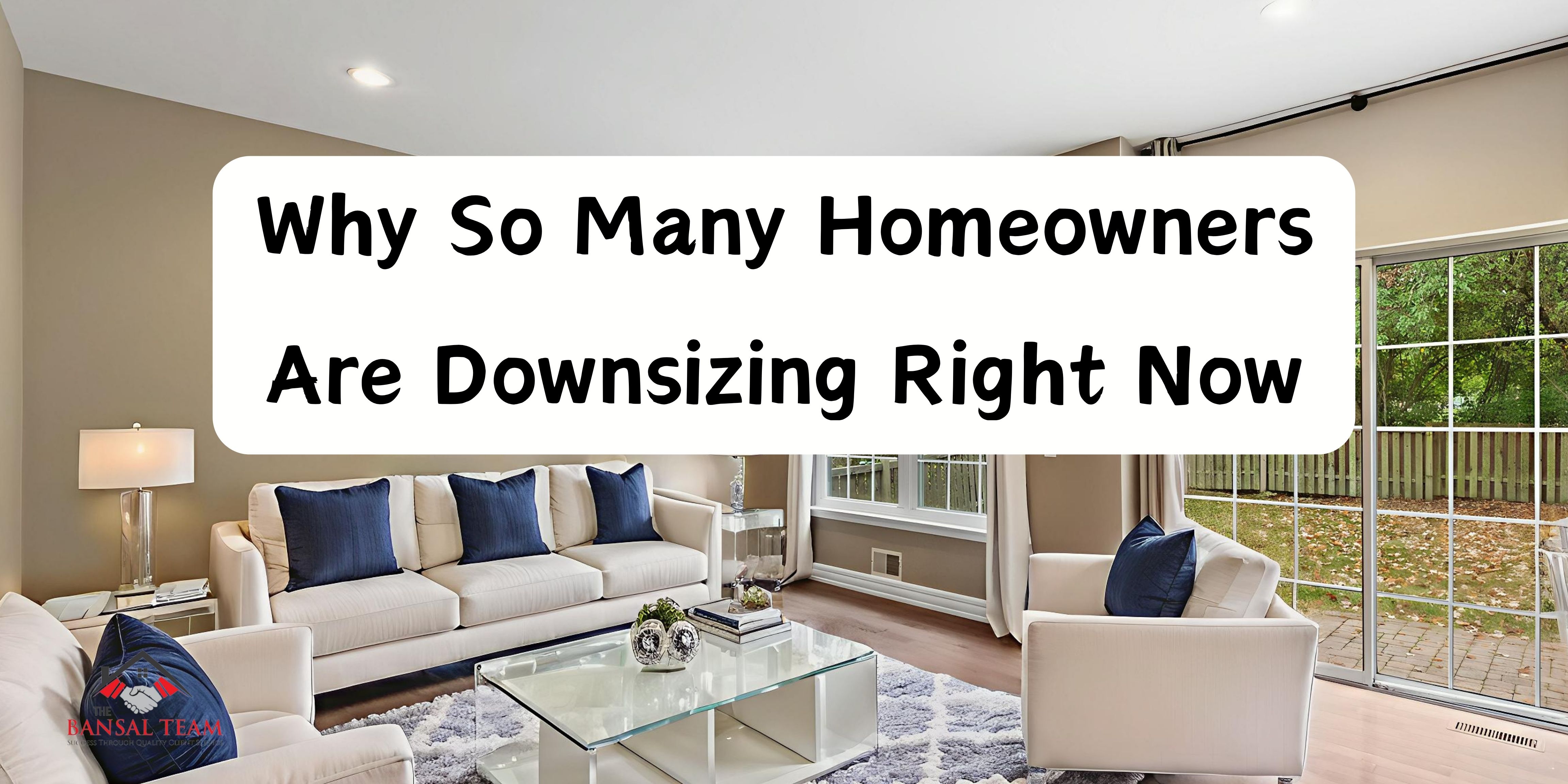 Why So Many Homeowners Are Downsizing Right Now header image.