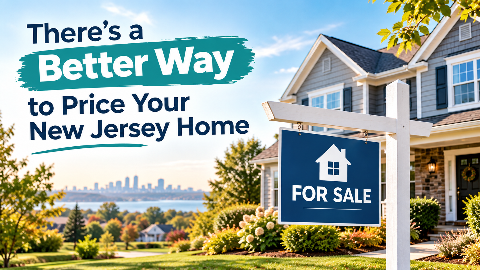 There’s a Better Way to Price Your New Jersey Home header image.