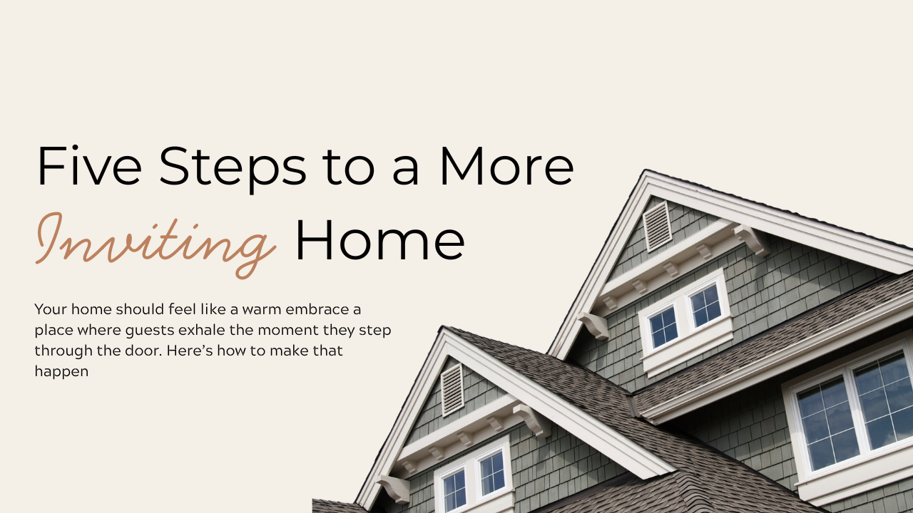 Five Steps to a More Inviting Home header image.