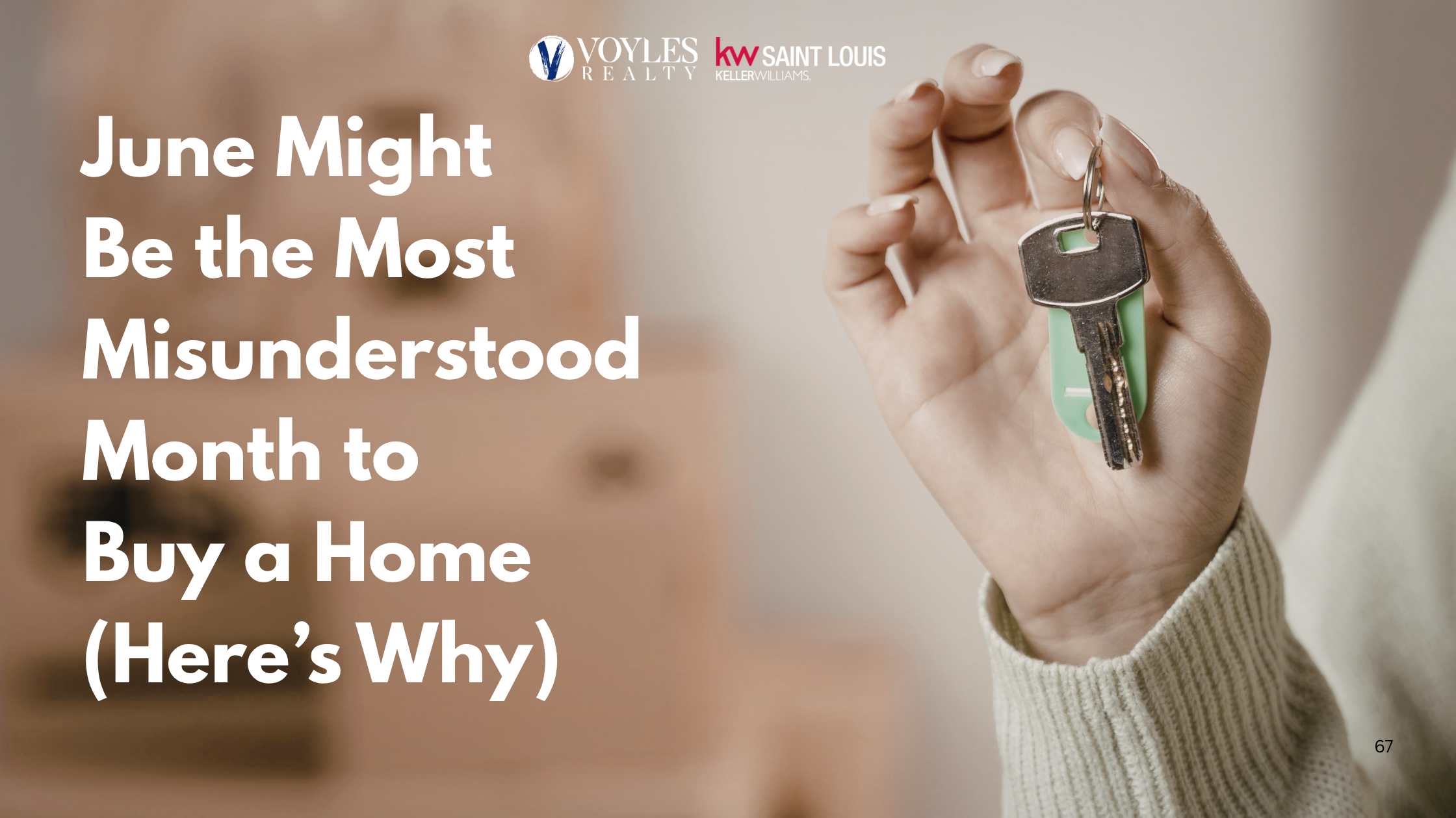 A hand holding new house keys, featuring the blog title 'June Might Be the Most Misunderstood Month to Buy a Home' and the Voyles Realty St. Louis logo.