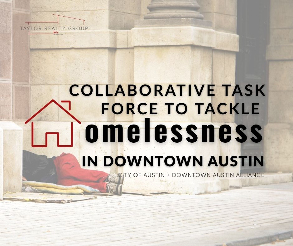 Austin and Downtown Alliance Launch Collaborative Task Force to Tackle Homelessness in Downtown Austin header image.