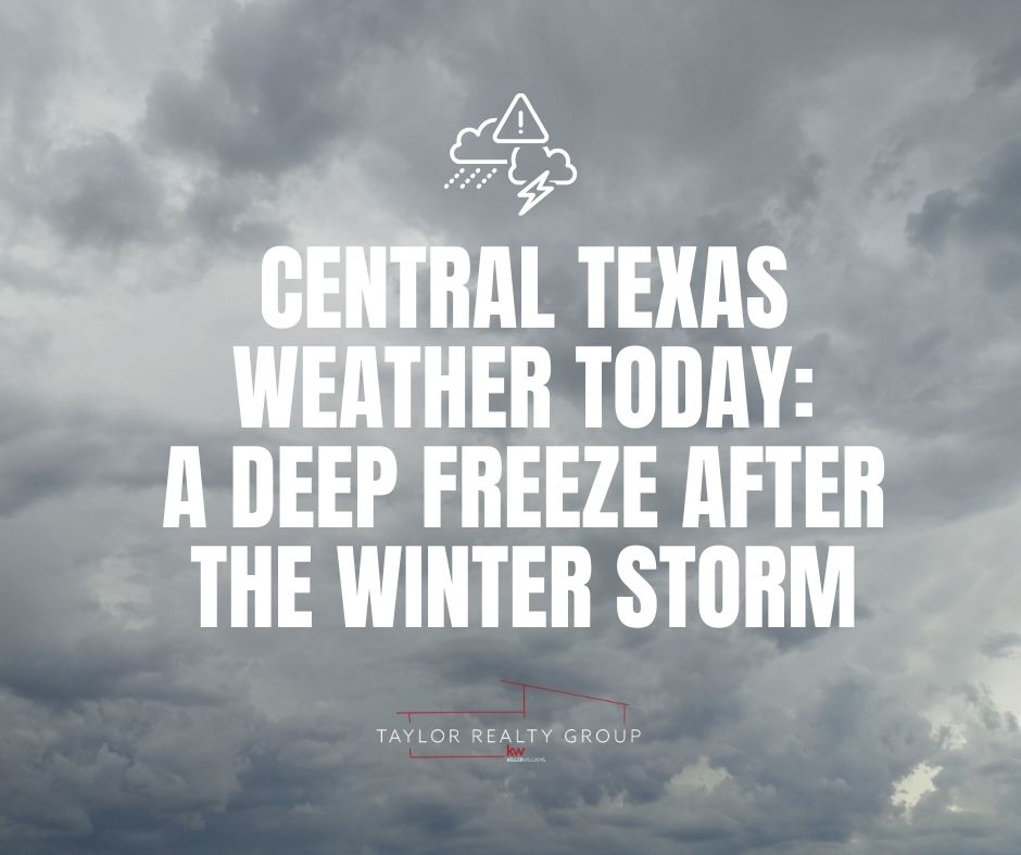 Central Texas Weather Today — A Deep Freeze After the Winter Storm header image.