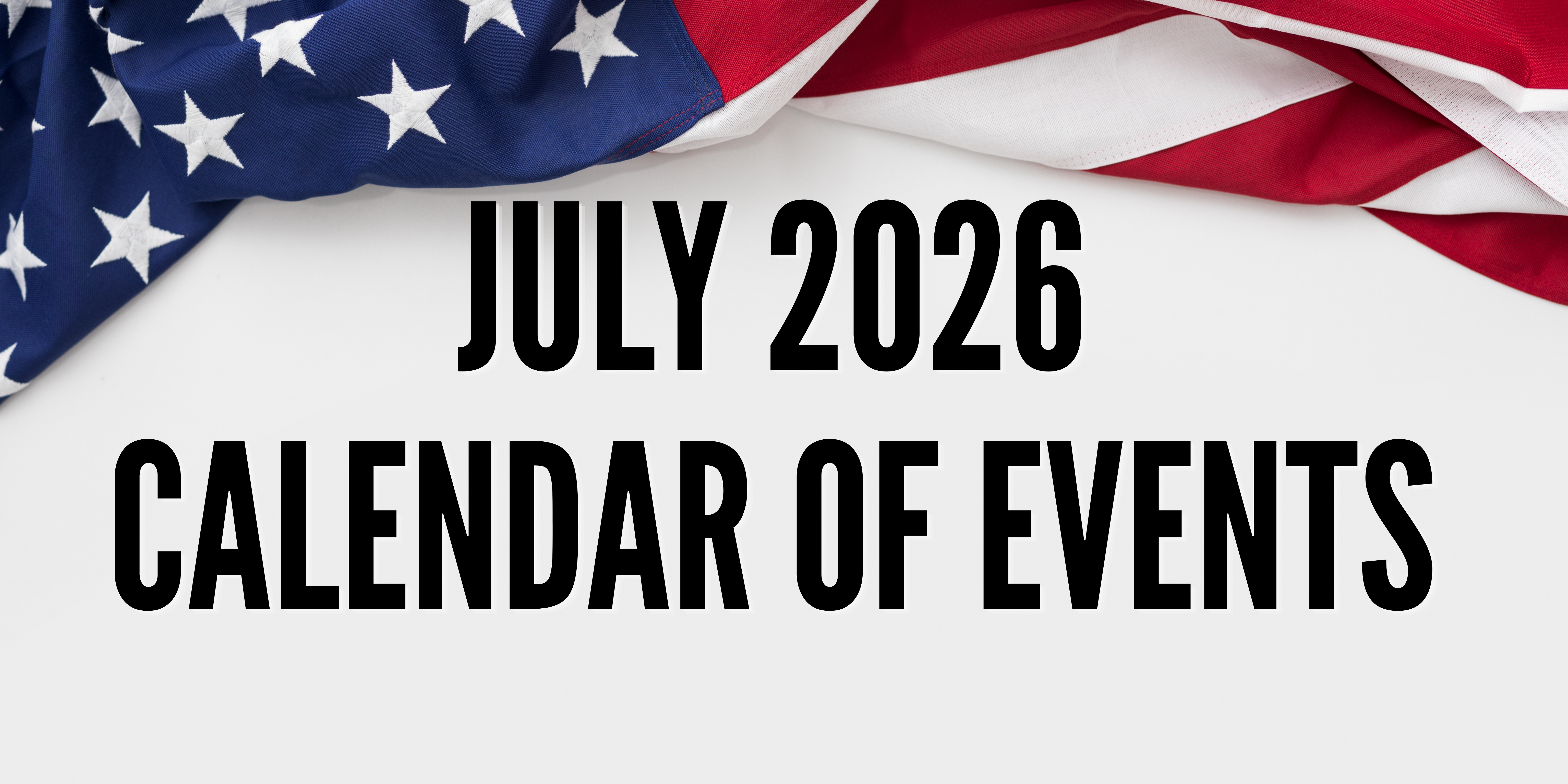 July 2026 Calendar of Events header image.