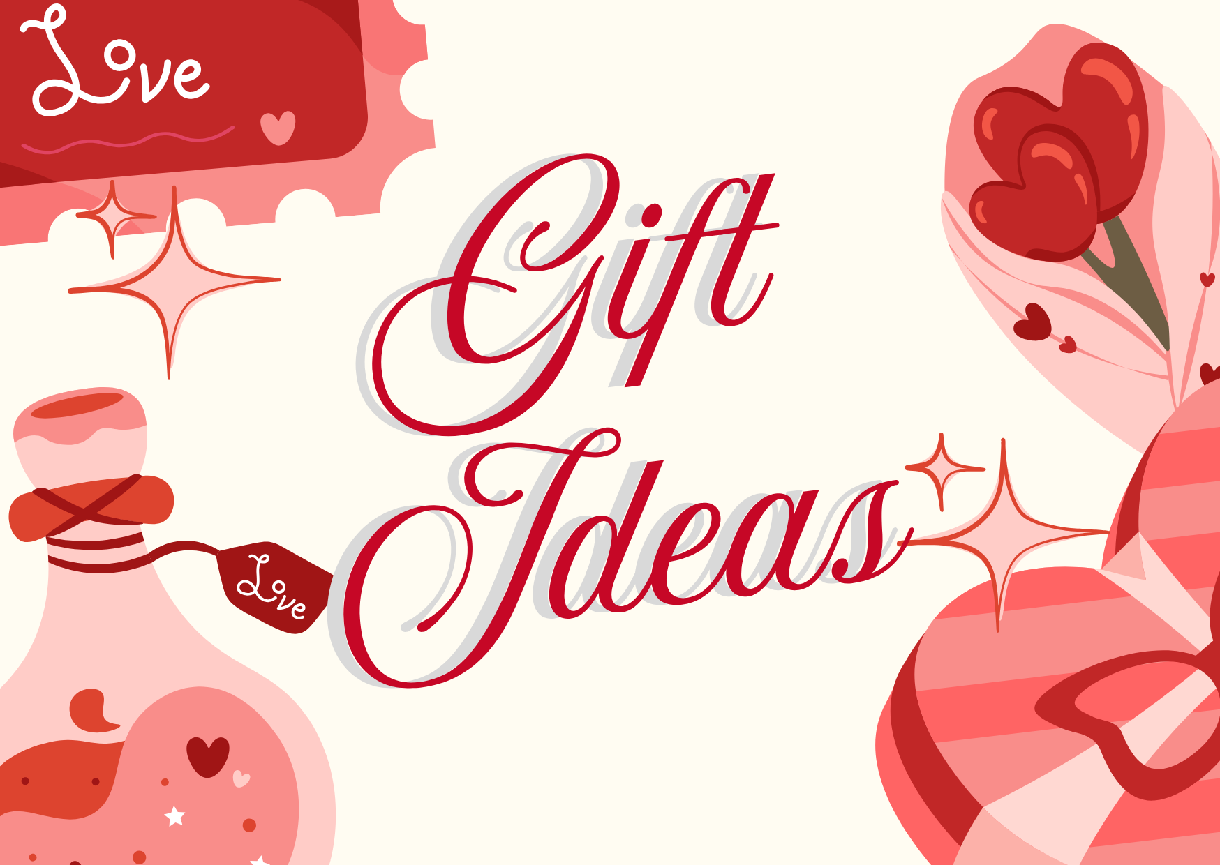 Gift Ideas this Valentine's Day header image.