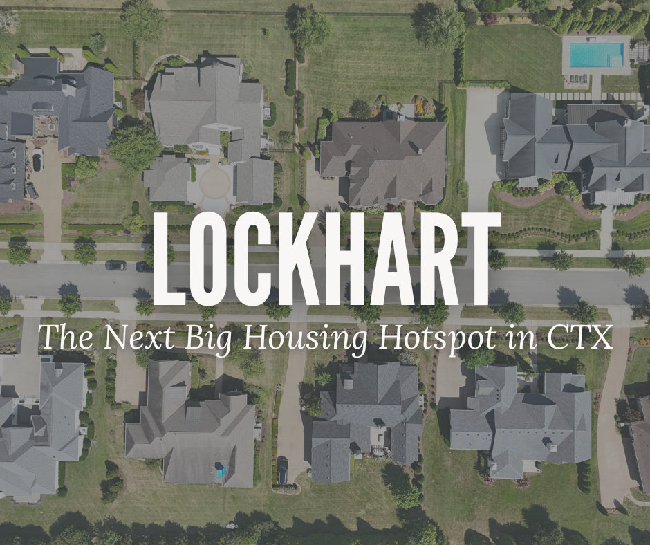 Why Lockhart Is Becoming the Next Big Housing Hotspot in Central Texas header image.
