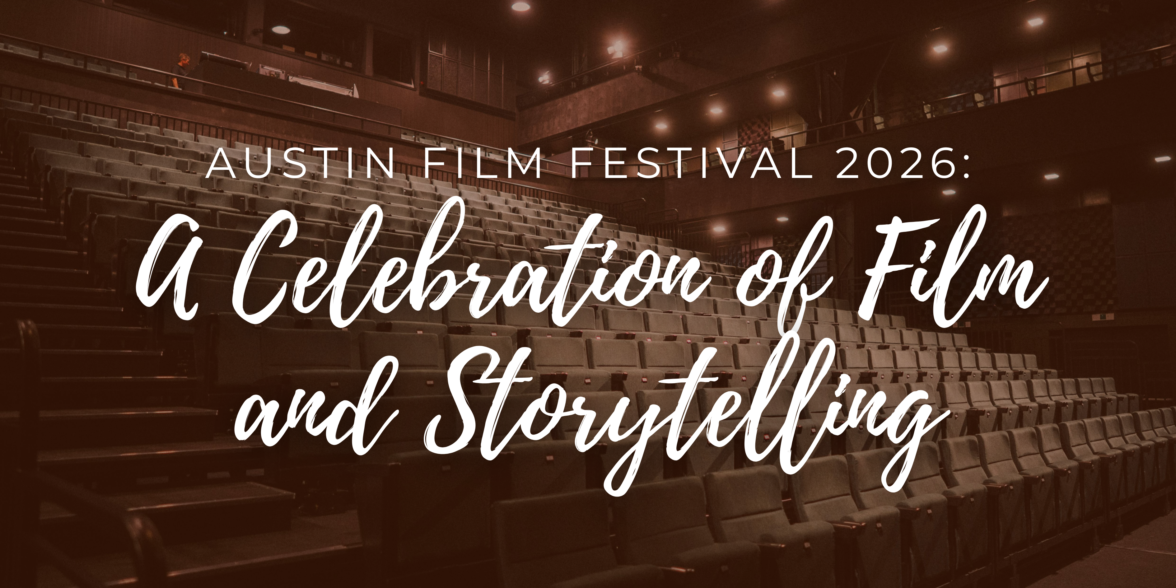Austin Film Festival 2026: A Celebration of Film and Storytelling header image.