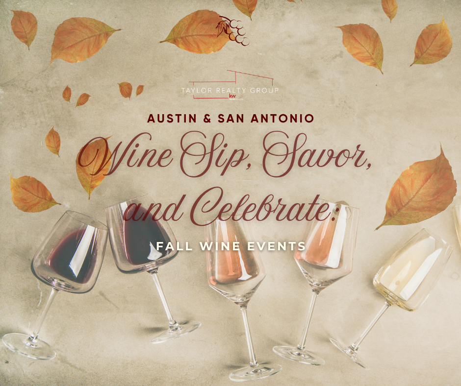 Sip, Savor, and Celebrate: Fall Wine Events in Austin & San Antonio 2025 header image.