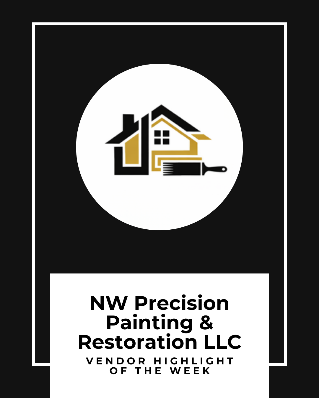 Featured Vendor: NW Precision Painting & Restoration LLC header image.
