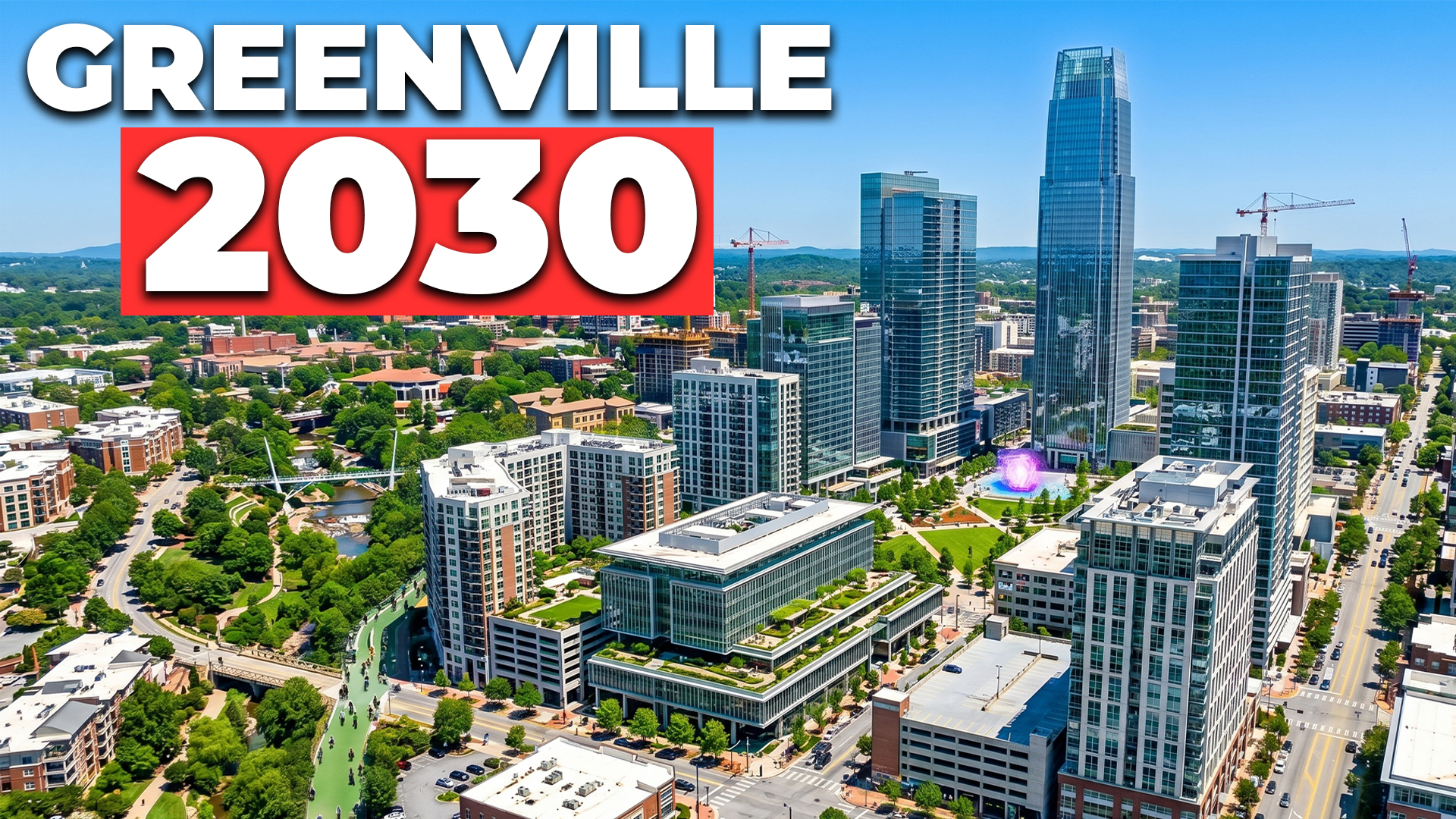 3 Reasons Greenville, SC will be a BIG CITY by 2030 header image.
