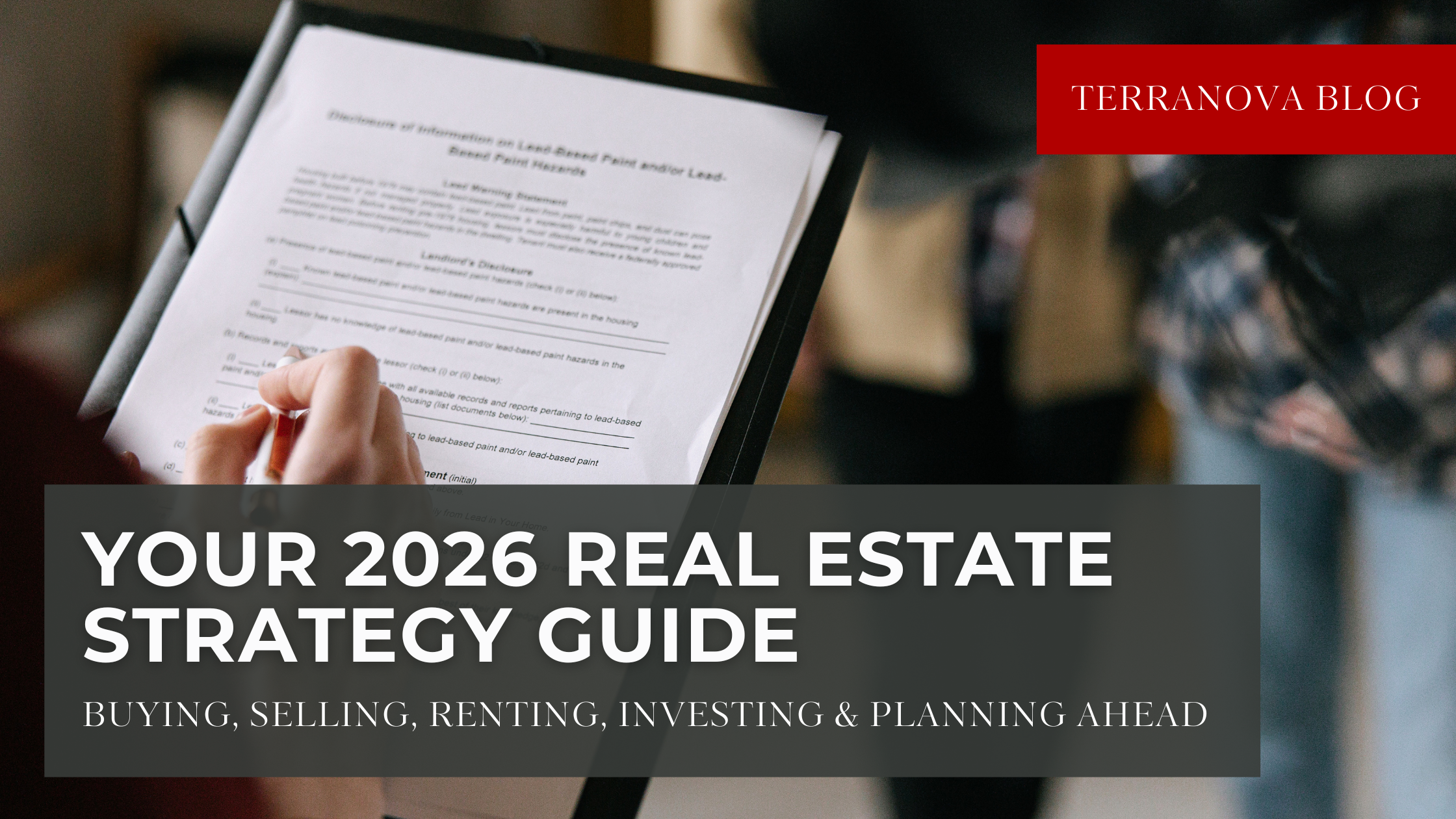 Guide for Home Buying, Selling, or Investing in 2026
