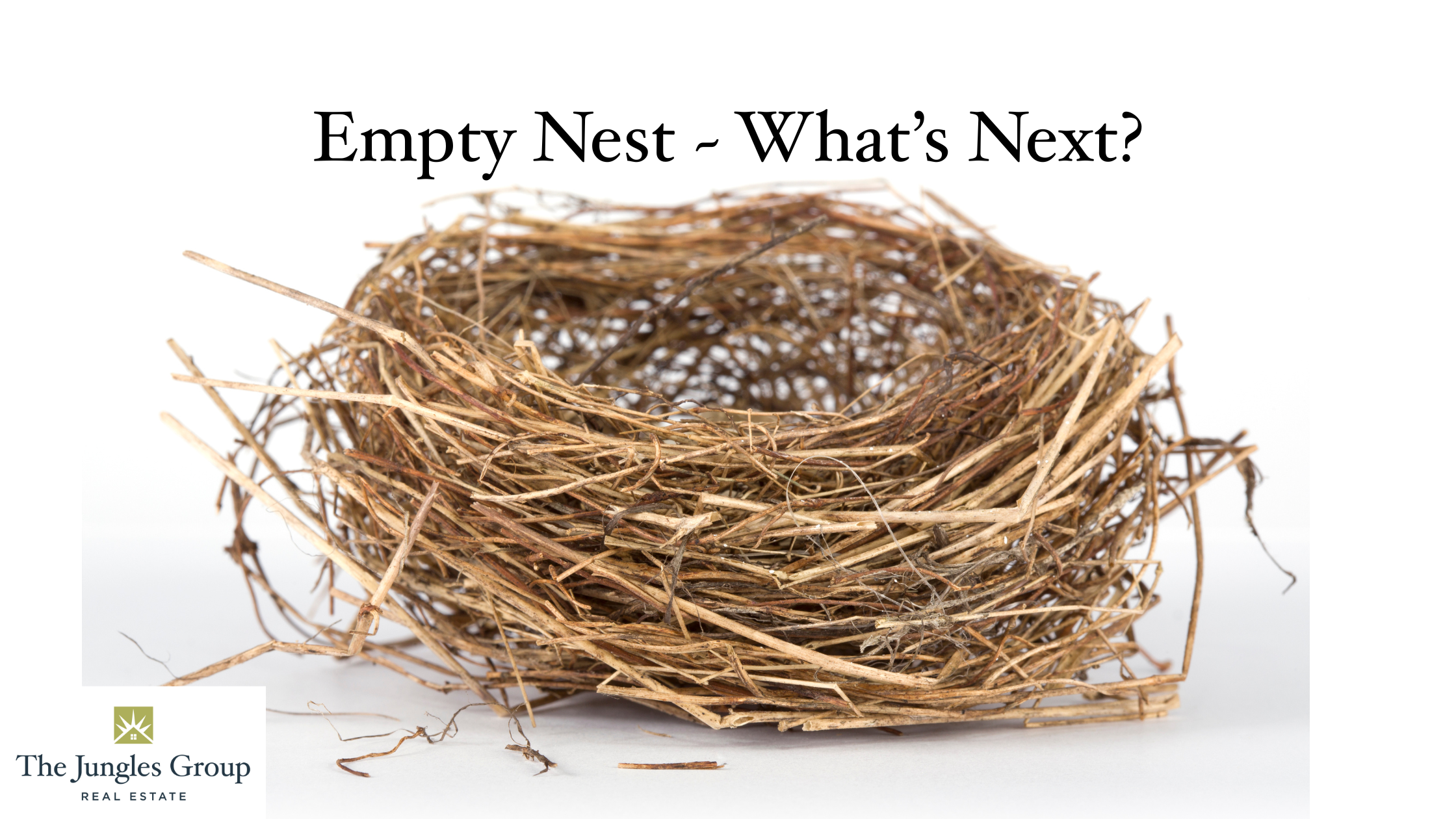 Empty Nest, Fresh Start ~ Is It Time to Downsize? header image.
