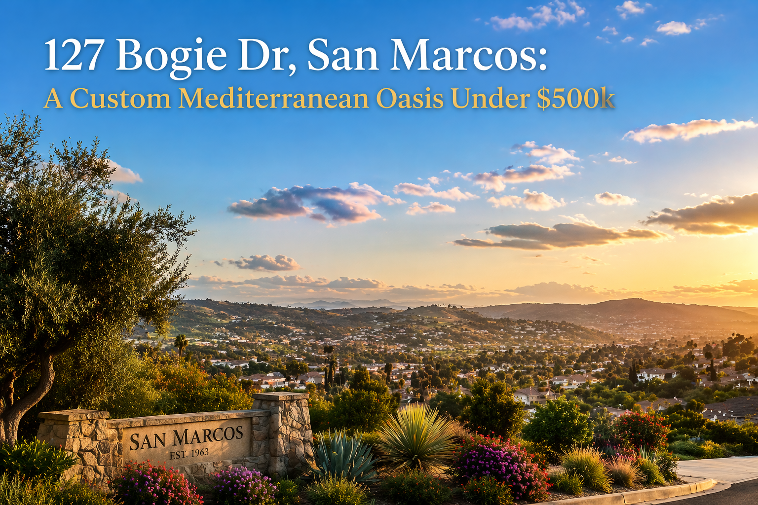 127 Bogie Dr, San Marcos: A Custom Mediterranean Oasis Under $500k header image.