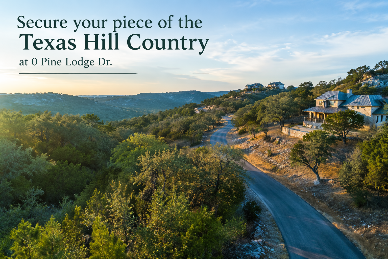 Secure your piece of the Texas Hill Country at 0 Pine Lodge Dr. header image.