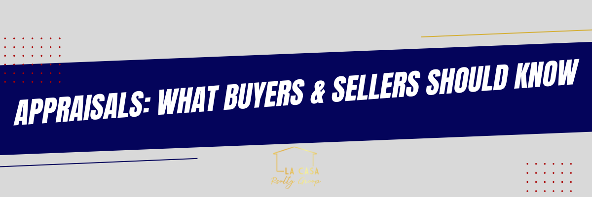 Appraisals: What Buyers & Sellers Should Know header image.