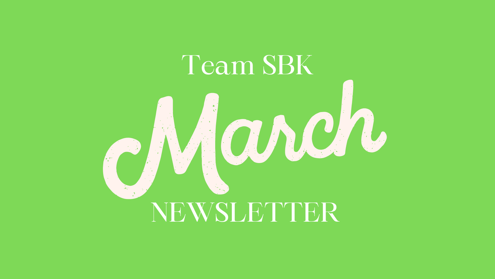 March Newsletter header image.