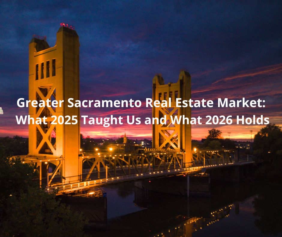 Sacramento real estate market update showing home prices, inventory, and trends for 2025 and 2026