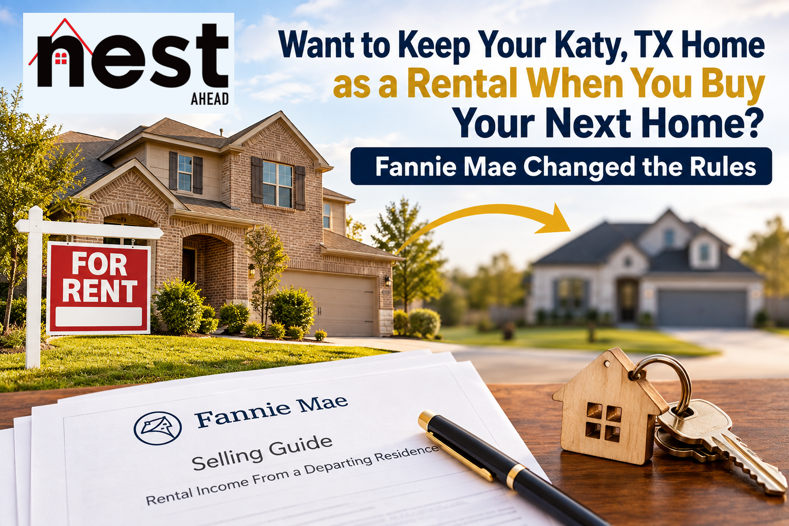 Katy, TX homeowner considering keeping their current home as a rental when buying their next home under new Fannie Mae rules