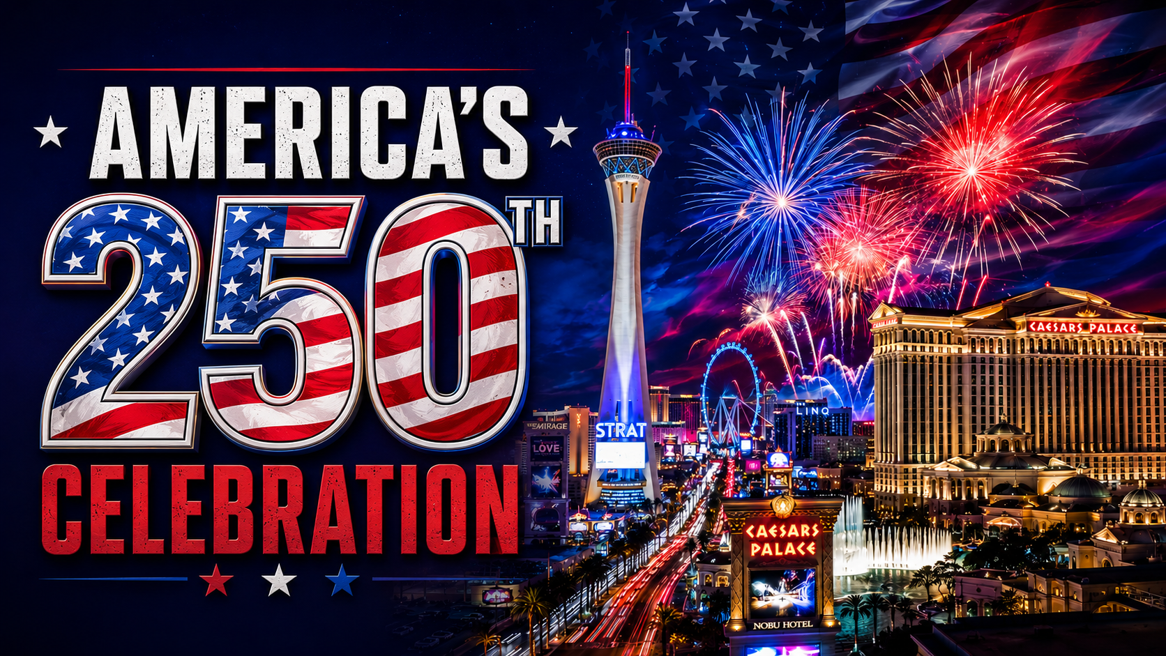America's 250th Celebration: 8 weeks of fireworks