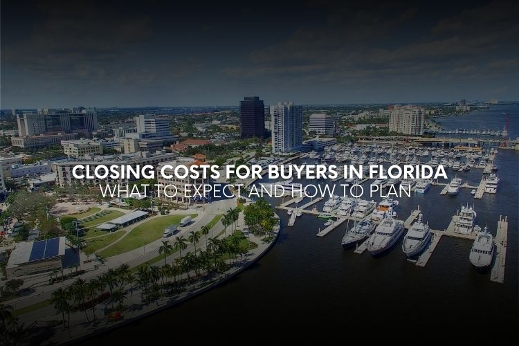 Closing Costs for Buyers in Florida: What to Expect and How to Plan header image.