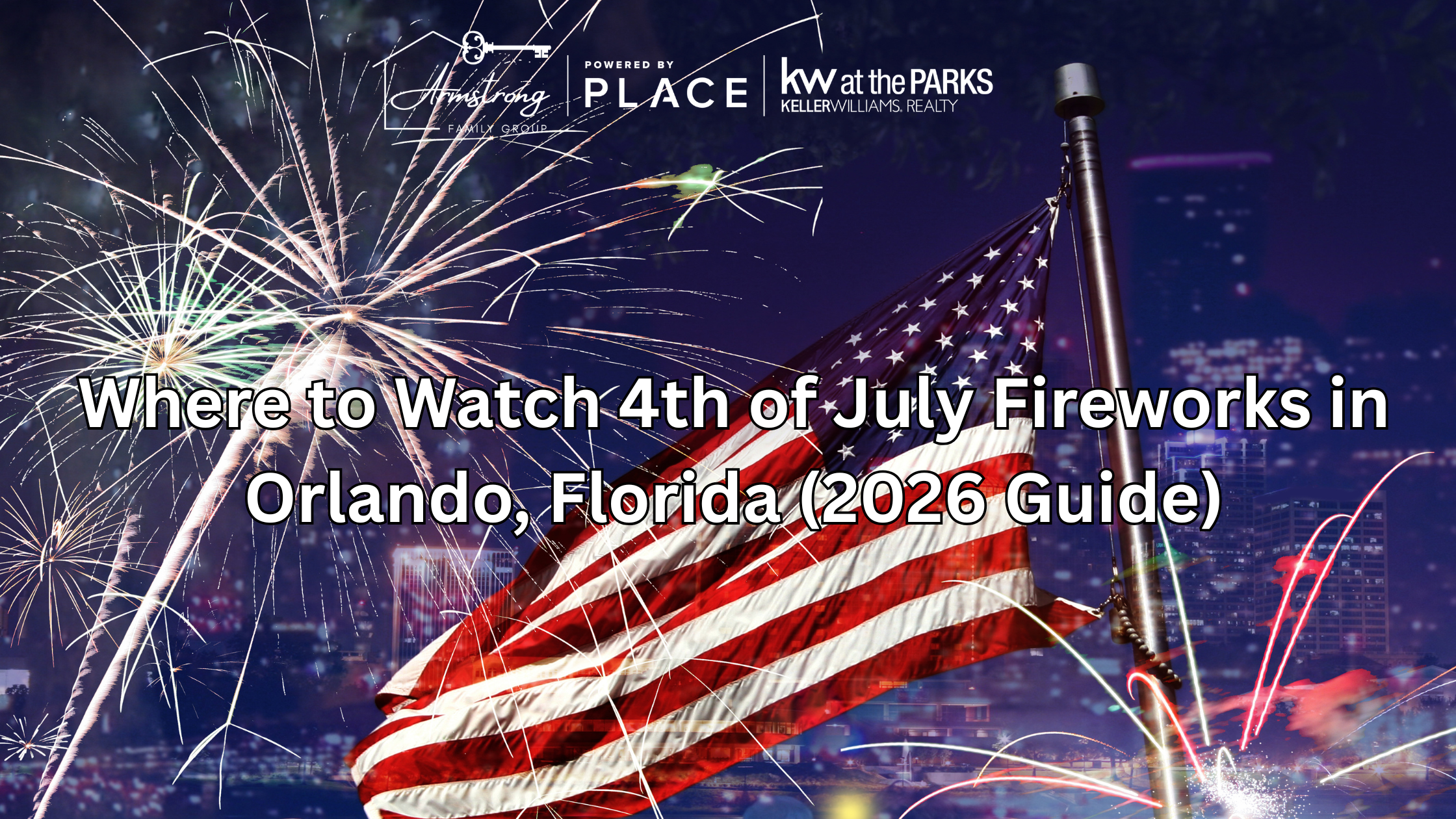 Where to Watch 4th of July Fireworks in Orlando, Florida (2026 Guide) header image.