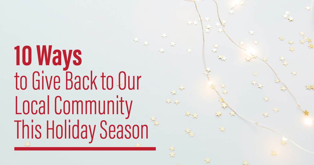 10 Ways to Give Back to Our Local Community This Holiday Season header image.