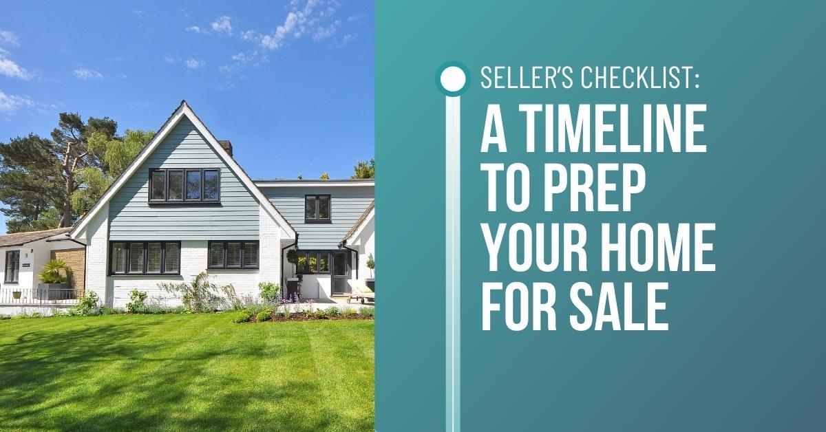 Seller’s Checklist: A Timeline to Prep Your Home for Sale header image.