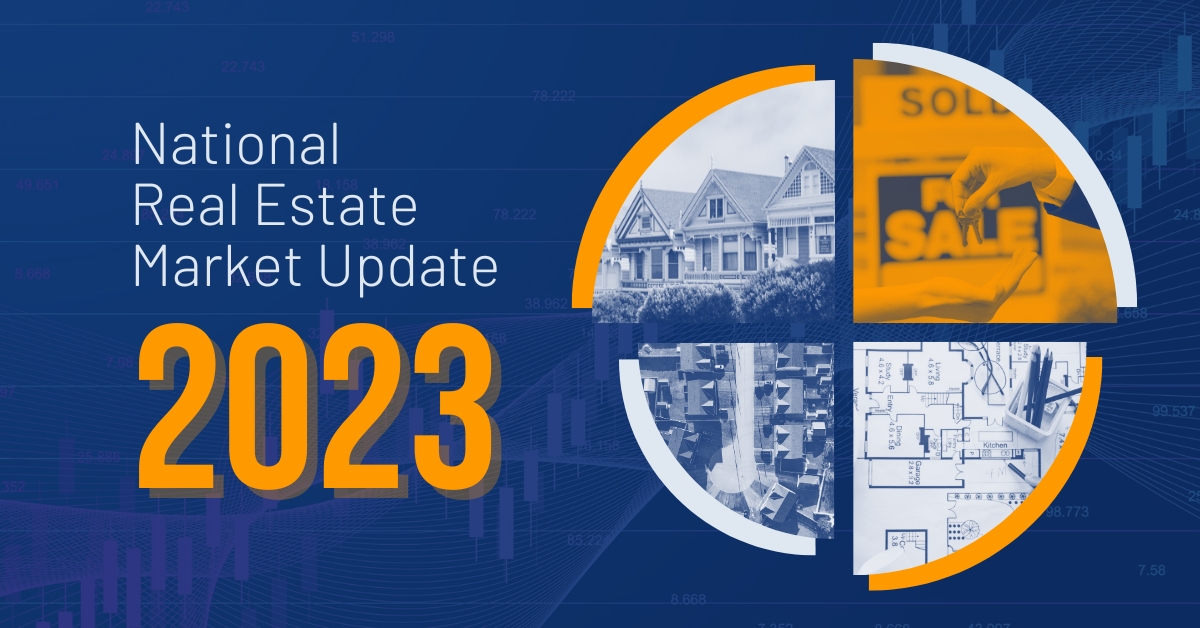 National Real Estate Market Update for 2023 header image.