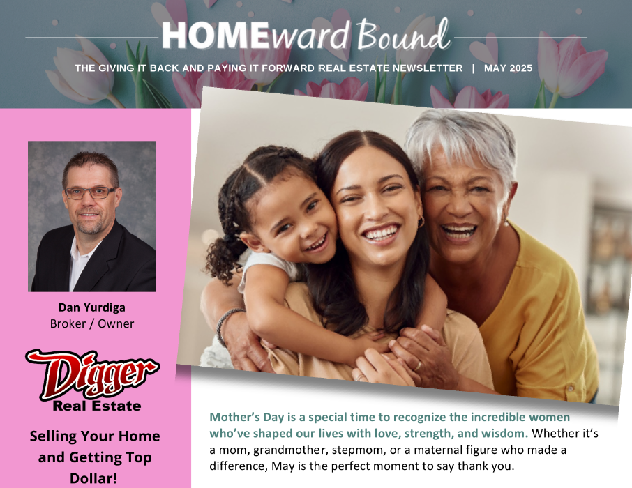 Digger Real Estate May 2025 Newsletter