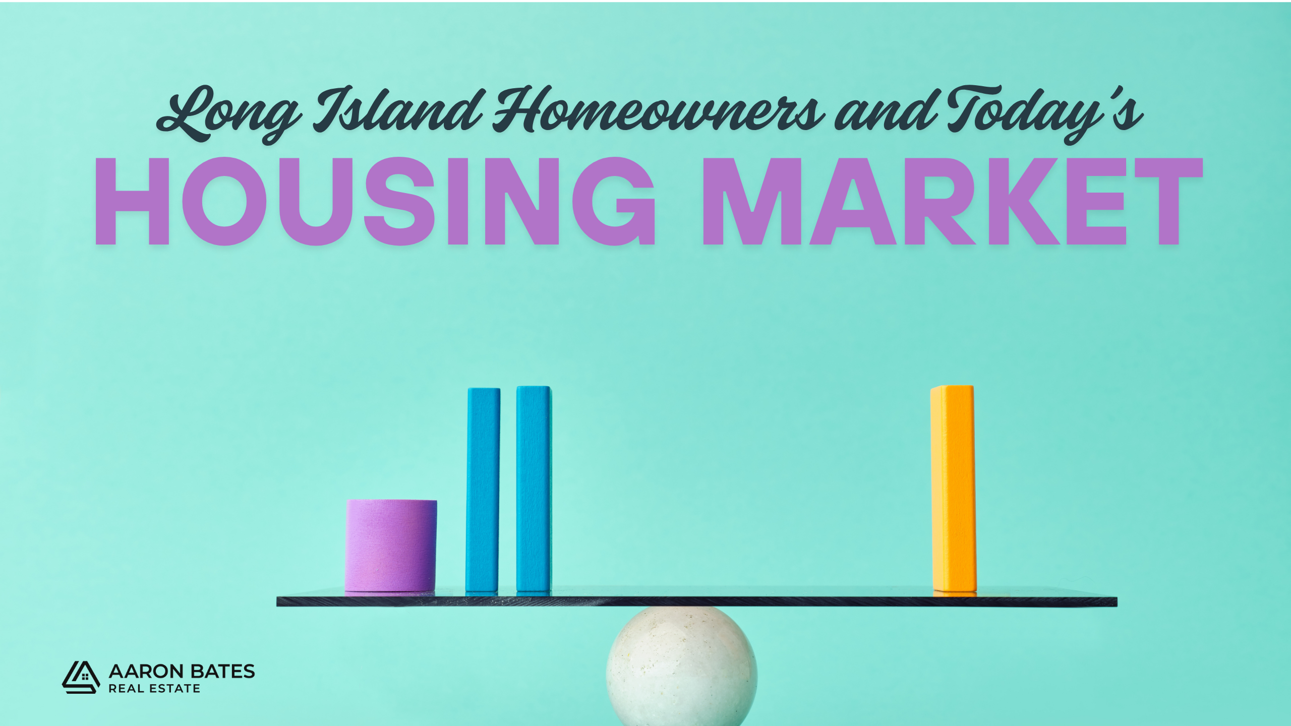 What Long Island Homeowners Need to Know about Today's Housing Market header image.