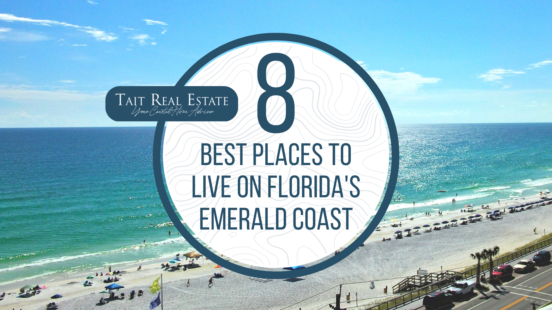 8 Best Places To Live On Florida's Emerald Coast header image.