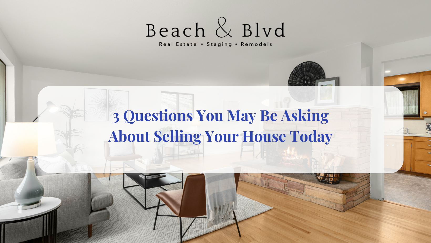 3 Questions You May Be Asking About Selling Your House Today header image.