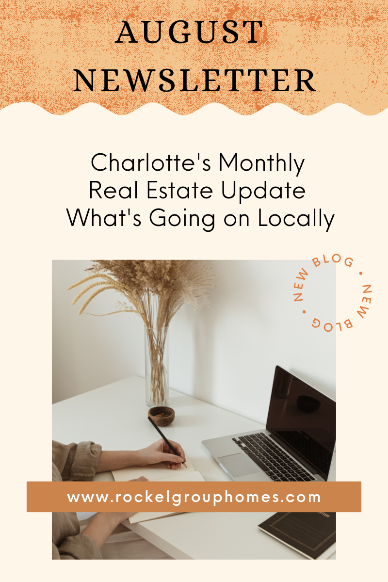 Your Go-To Source for Charlotte NC Real Estate: The Rockel Group's Monthly Newsletter header image.