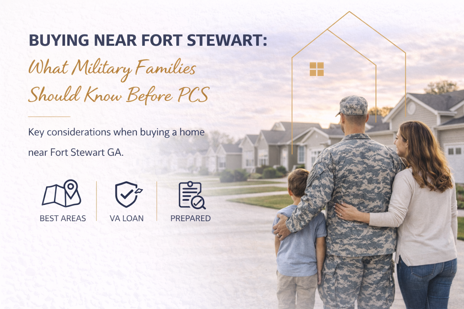 Buying Near Fort Stewart: What Military Families Should Know Before PCS header image.