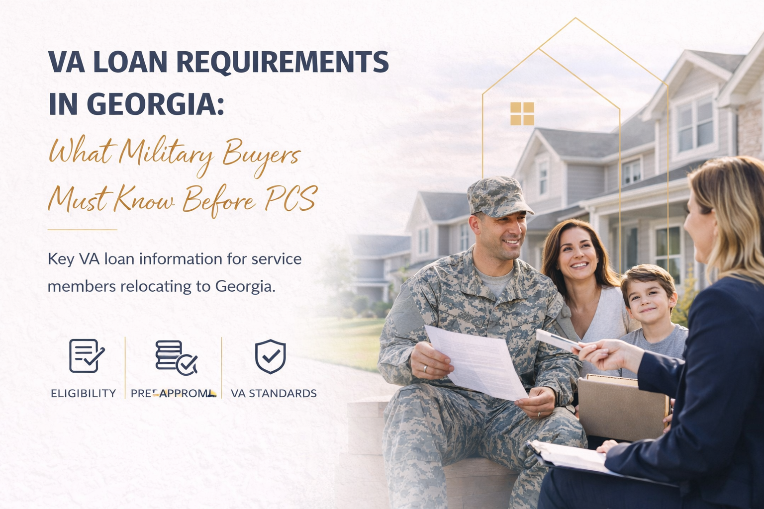 VA Loan Requirements in Georgia: What Military Buyers Must Know Before PCS header image.